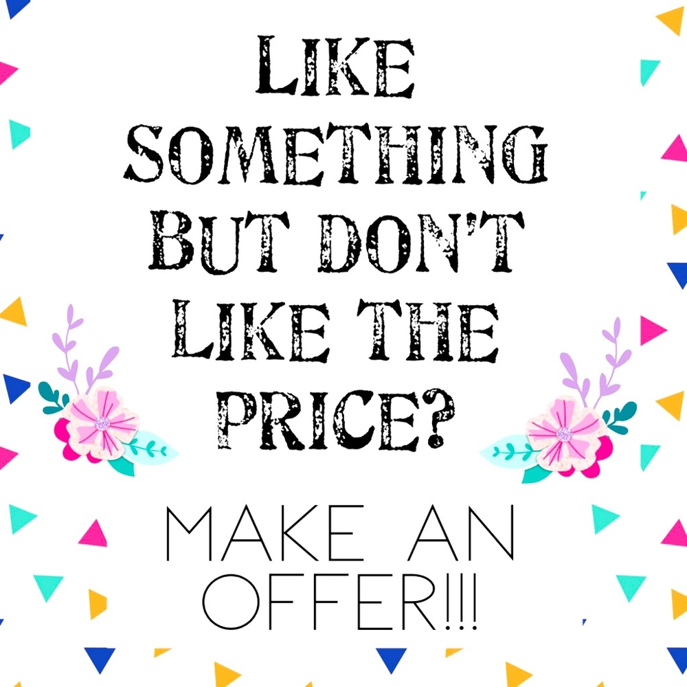 Don’t be afraid to make an offer!
